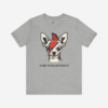 Shirt with dogs sayings