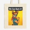 "We Can Bark It!" Tote Bag