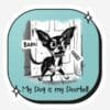 "My Dog is my Doorbell" Sticker