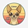 "Listen With Your Heart" Sticker