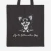 "Life it's Better with a Dog" Tote Bag