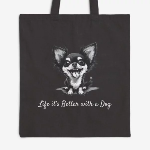 "Life it's Better with a Dog" Tote Bag