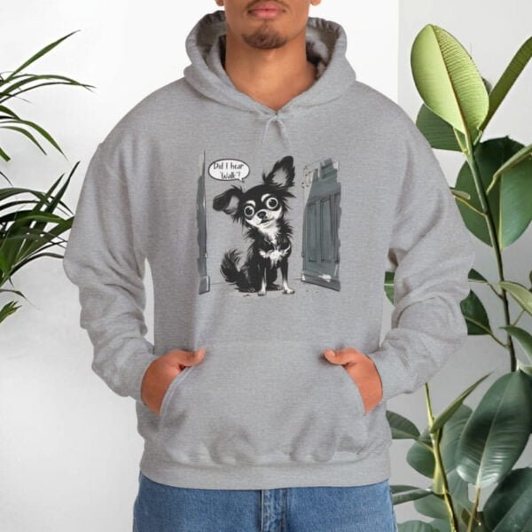 "Did I hear 'Walk'?" Hooded Sweatshirt - Image 15