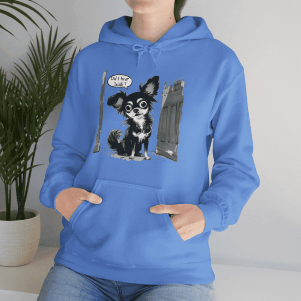 "Did I hear 'Walk'?" Hooded Sweatshirt - Image 4