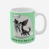 Mug with dog print and positive quotes.