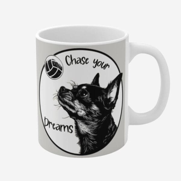 Mug with dog print and positive quotes.