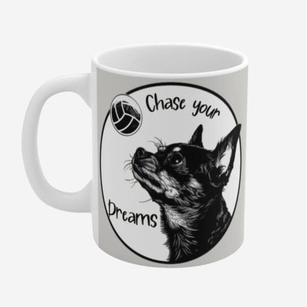 Mug with dog print and positive quotes.