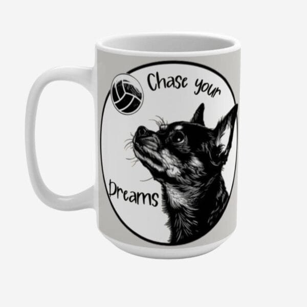 Mug with dog print and positive quotes.