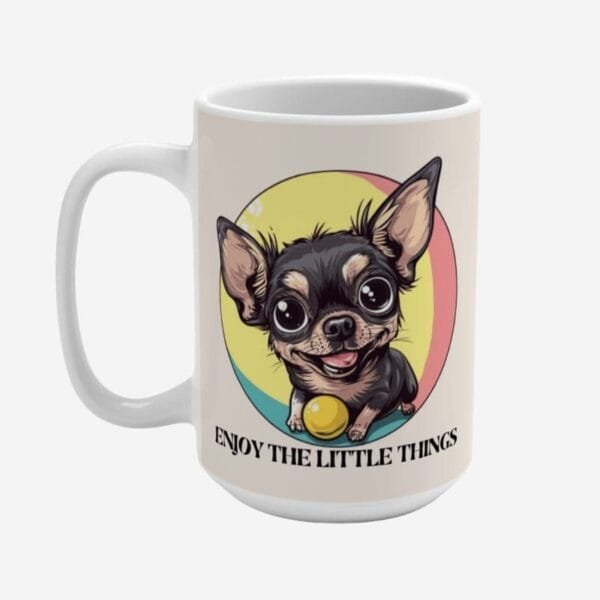 Mug with dog print and positive quotes.