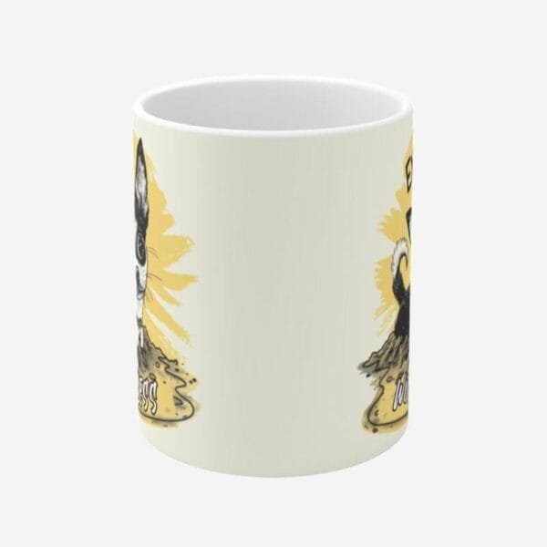 Mug with dog print and positive quotes.