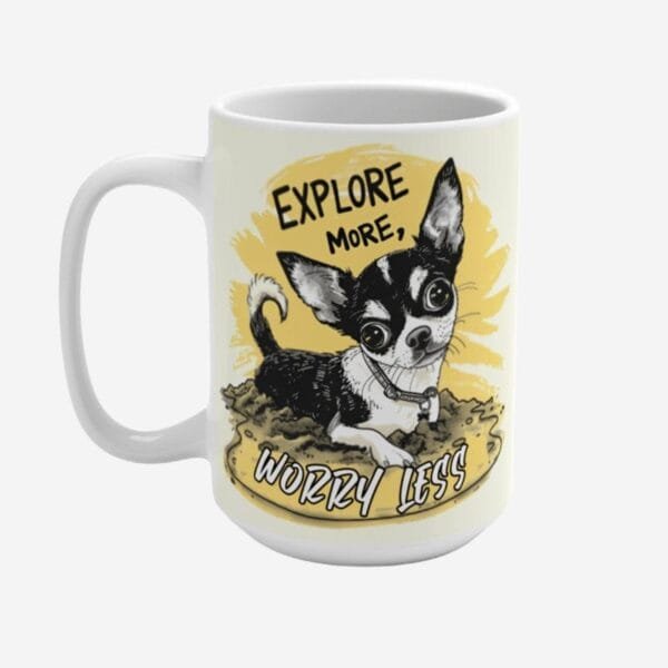 Mug with dog print and positive quotes.