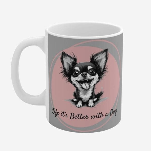 Mug with dog print and positive quotes.