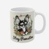 Mug with dog print and positive quotes.