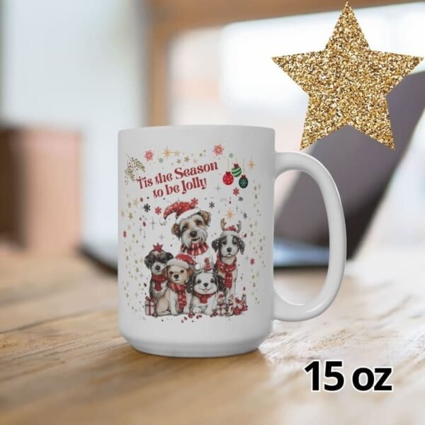 Tis The Season to be Jolly Mug (11oz,15oz) - Image 7