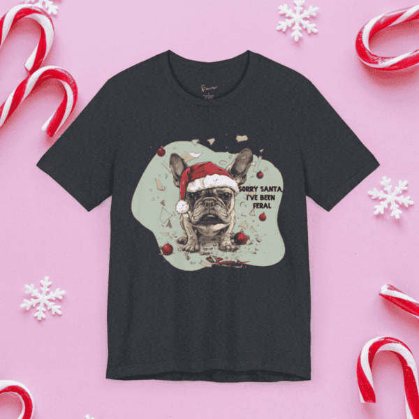 Sorry Santa, I've been Feral Shirt